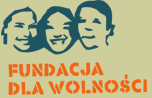 Fundacja dla Wolno�ci