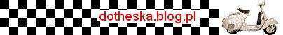 www.dotheska.blog.pl